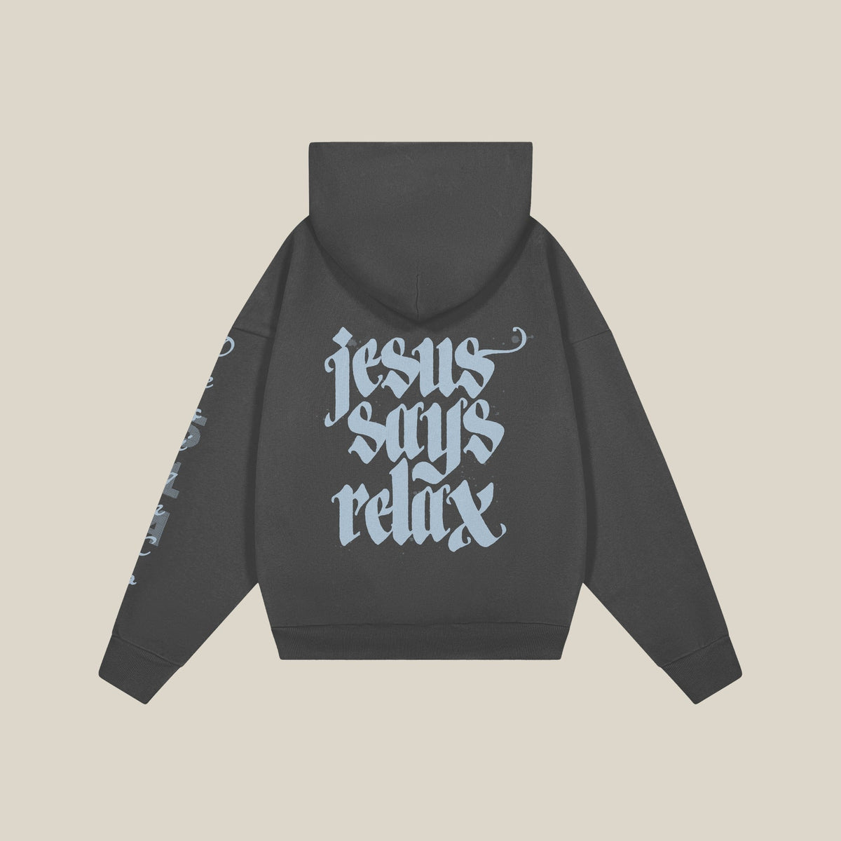 Jesus Says Relax Hoodie - back